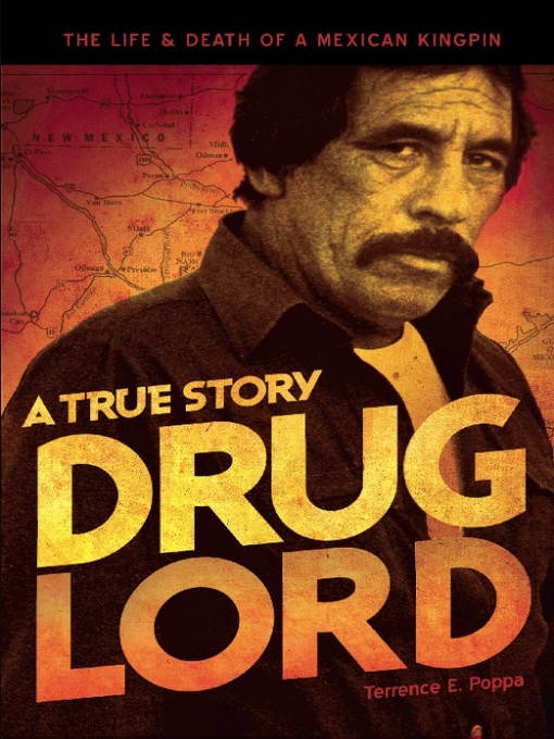 Title details for Drug Lord by Terrence E. Poppa - Available